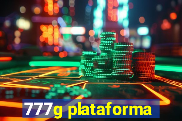 777g plataforma